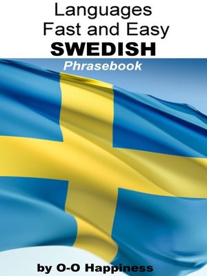 cover image of Languages Fast and Easy ~ Swedish Phrasebook
